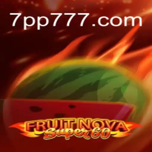 Descubra o Fascinante Mundo de FruitNovaSuper60 com Palavra-Chave 7pp