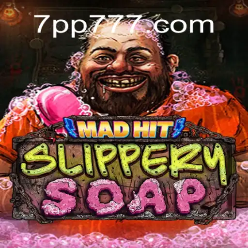 Descubra o Empolgante Jogo MadHitSlipperySoap com a Palavra-Chave 7pp